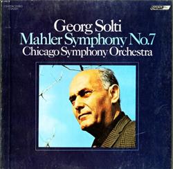 Download Mahler Chicago Symphony Orchestra, Georg Solti - Mahler Symphony No7