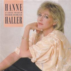 télécharger l'album Hanne Haller - Starke Frauen Weinen Heimlich