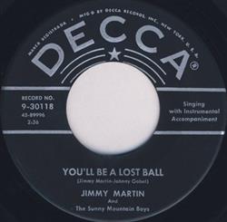 Download Jimmy Martin And The Sunny Mountain Boys - Youll Be A Lost Ball Hit Parade Of Love