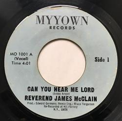 last ned album Reverend James McClain - Can You Hear Me Lord Can You Hear Me Lord Instr