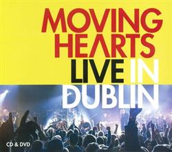 lataa albumi Moving Hearts - Live In Dublin