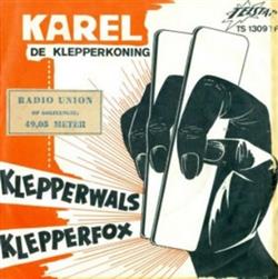 lyssna på nätet Karel De Klepperkoning - Klepperwals Klepperfox