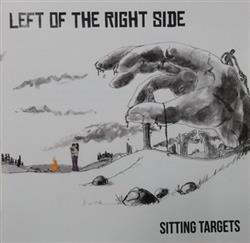 lytte på nettet Left Of The Right Side - Sitting Targets