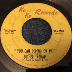 online anhören Luther Ingram - You Can Depend On Me Looking For A New Love
