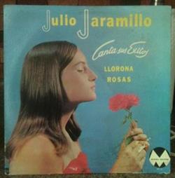 écouter en ligne Julio Jaramillo - Canta Sus Exitos