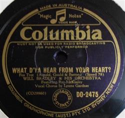 Download Will Bradley & His Orchestra Horace Heidt & His Musical Knights - What DYa Hear From Your Heart Dont Just Stand There