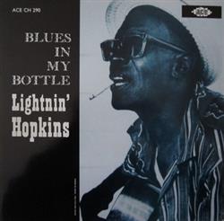 descargar álbum Lightnin' Hopkins - Blues In My Bottle