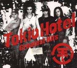 Tokio Hotel - Greatest Hits