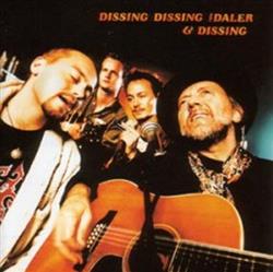 escuchar en línea Dissing, Dissing, Von Daler & Dissing - Dissing Dissing Von Daler Dissing
