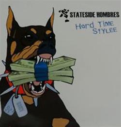 lataa albumi Stateside Hombres - Hard Time Stylee
