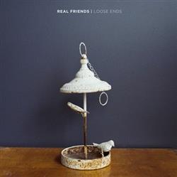 ouvir online Real Friends - Loose Ends