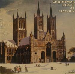 lytte på nettet Lincoln Cathedral Choir - Christmas Peace At Lincoln