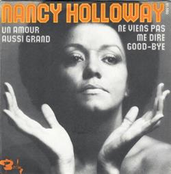 descargar álbum Nancy Holloway - Un Amour Aussi Grand Ne Viens Pas Me Dire Good Bye