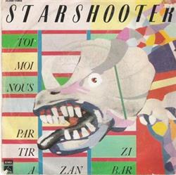 Starshooter - Toi Moi Nous Partir À Zanzibar