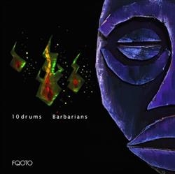 télécharger l'album 10drums - Barbarians