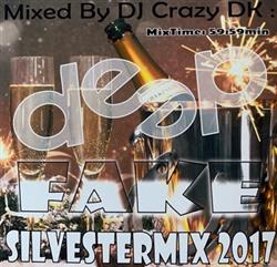 télécharger l'album Various - Deep Dance Fake Silvestermix 2017