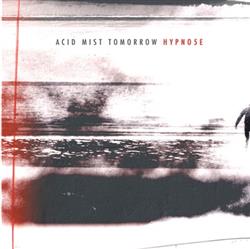 Album herunterladen Hypno5e - Acid Mist Tomorrow