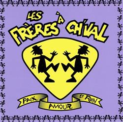 ladda ner album Les Frères À Ch'val - Paix Amour Et Foin