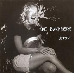 last ned album The Buckners - Betty