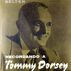 baixar álbum Tommy Dorsey - Recordando A Tommy Dorsey