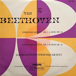 ouvir online Beethoven Das Budapester Streichquartett - Streichquartett Nr 5 A Dur op 18 Nr 5 Streichquartett Nr 6 B Dur op 18 Nr 6