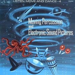 Album herunterladen Vera Gray Desmond Briscoe - Listen Move And Dance No 4 Moving Percussion And Electronic Sound Pictures