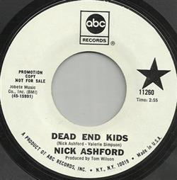 lyssna på nätet Nick Ashford - Dead End Kids Lets Go Get Stoned