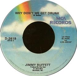 lataa albumi Jimmy Buffett - Why Dont We Get Drunk The Great Filling Station Holdup