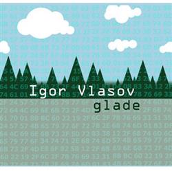 descargar álbum Igor Vlasov - Glade