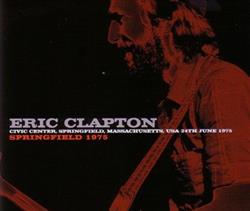 descargar álbum Eric Clapton - Springfield 1975