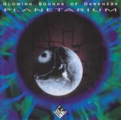 Album herunterladen Glowing Sounds Of Darkness - Planetarium