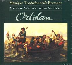 télécharger l'album Ortolan - Ensemble de Bombardes Musique Traditionnelle Bretonne