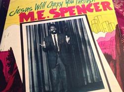 Album herunterladen M E Spencer - Jesus Will Carry You Through