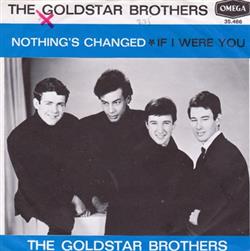 ladda ner album The Goldstar Brothers - Nothings Changed If I Were You
