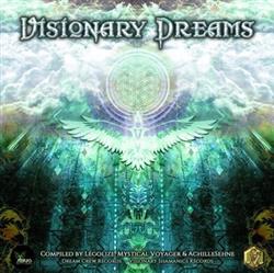télécharger l'album Légolize, Mystical Voyager & AchilleSehne - Visionary Dreams