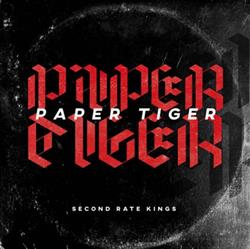 lytte på nettet Second Rate Kings - Paper Tiger