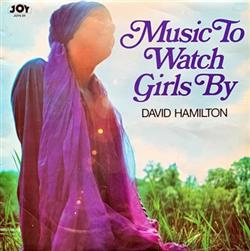 lyssna på nätet David Hamilton - Music To Watch Girls By