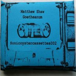 last ned album Matthew Shaw - Goetheanum