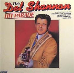 Album herunterladen Del Shannon - The Del Shannon Hit Parade
