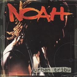 lataa albumi Noah - Urban Tribu