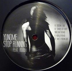 ouvir online Yunome Feat Rouba - Stop Running
