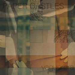 lataa albumi Paper Castles - Vague Era