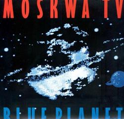 descargar álbum Moskwa TV - Blue Planet