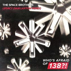 Album herunterladen The Space Brothers - Legacy Sam Laxton Remix