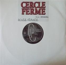 Album herunterladen Cercle Fermé Feat Stoopa - Douce France