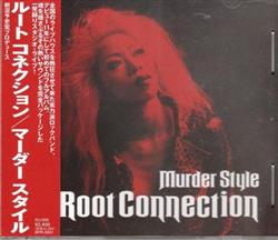lataa albumi Murder Style - Root Connection