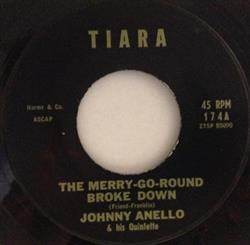ouvir online Johnny Anello & His Quintette - The Merry Go Round Broke Down