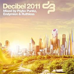 Download Psyko Punkz, Endymion & Ruthless - Decibel 2011