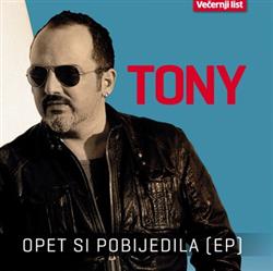 Tony - Opet Si Pobijedila EP