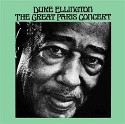 descargar álbum Duke Ellington - The Great Paris Concert